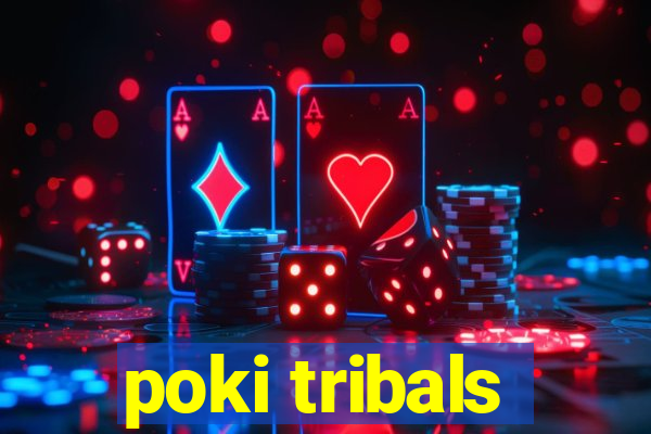 poki tribals