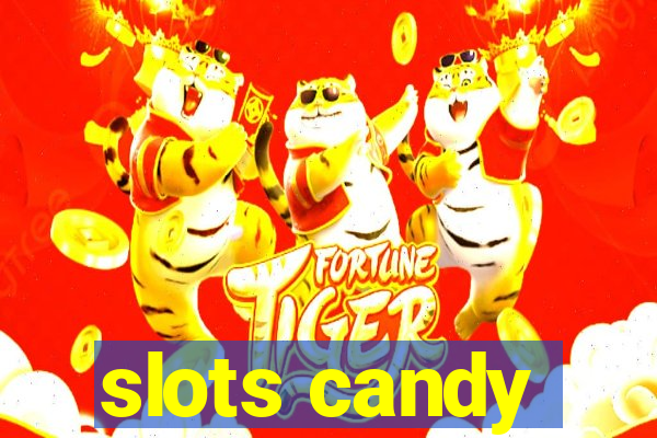 slots candy