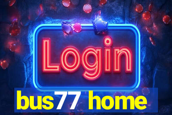 bus77 home