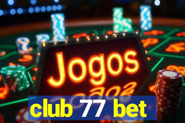 club 77 bet