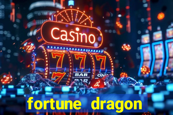 fortune dragon horários pagantes