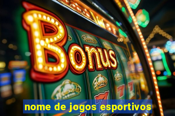 nome de jogos esportivos