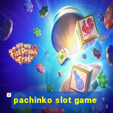 pachinko slot game