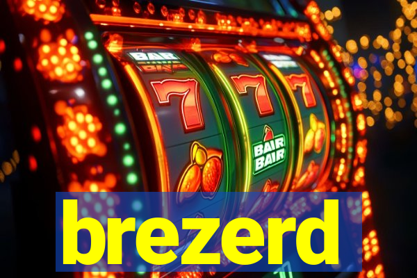 brezerd