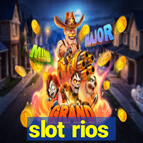 slot rios