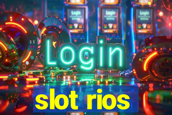 slot rios