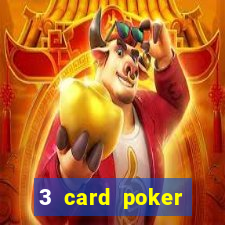 3 card poker casino rules