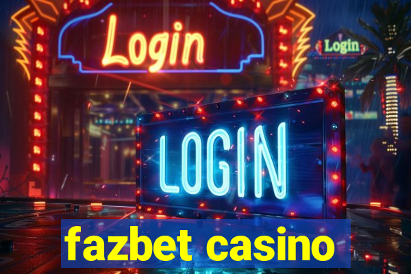 fazbet casino