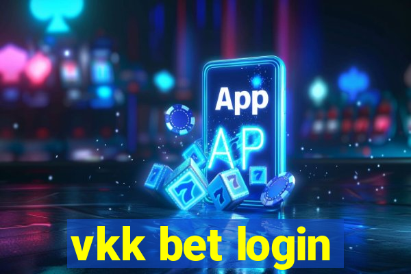 vkk bet login