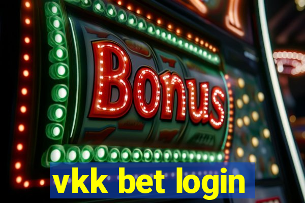 vkk bet login