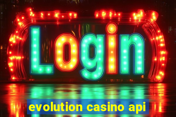 evolution casino api