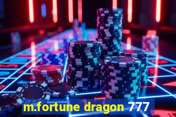 m.fortune dragon 777