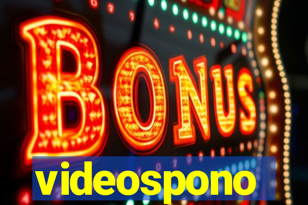 videospono