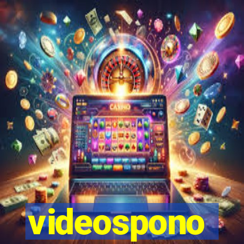 videospono