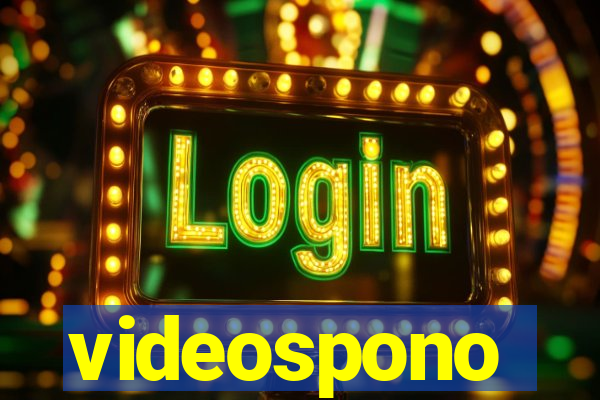 videospono