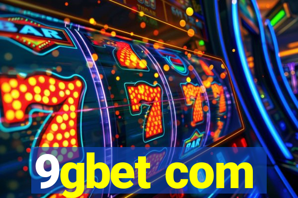 9gbet com