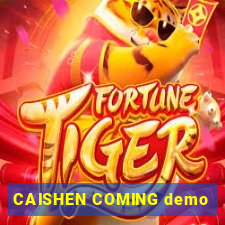 CAISHEN COMING demo