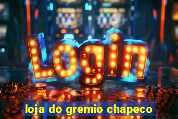 loja do gremio chapeco