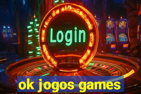 ok jogos games