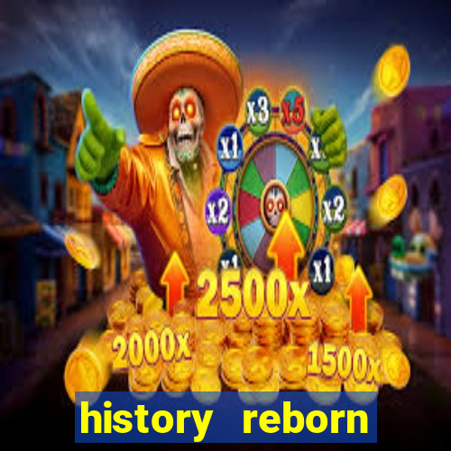 history reborn remover carta