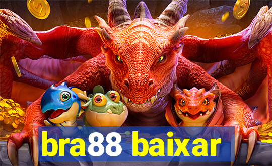 bra88 baixar