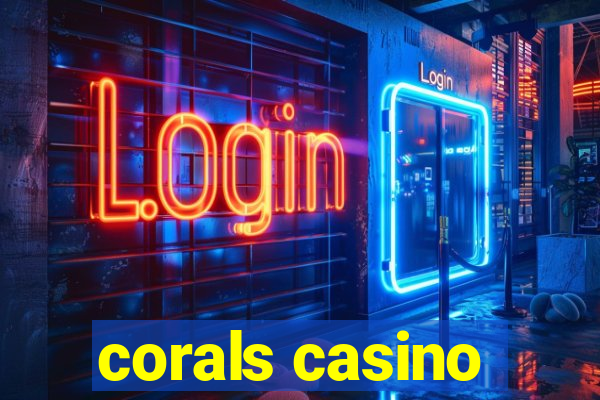 corals casino