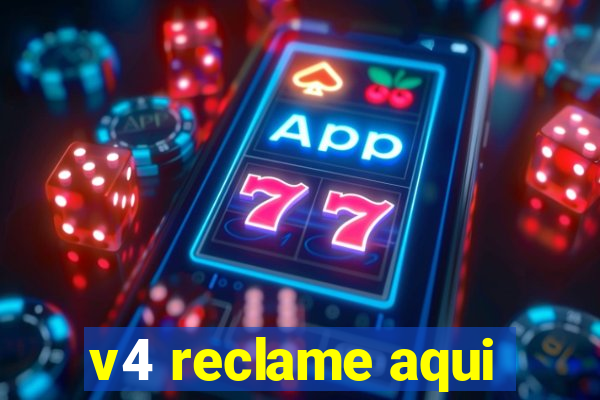 v4 reclame aqui