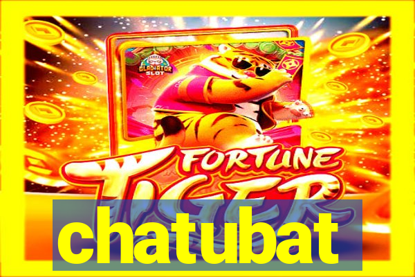 chatubat