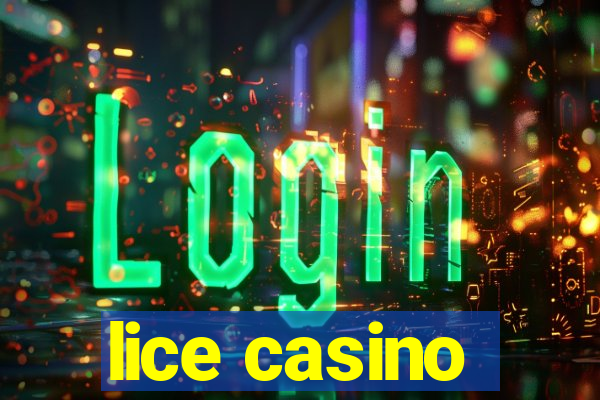 lice casino