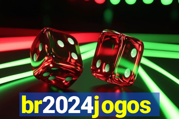 br2024jogos