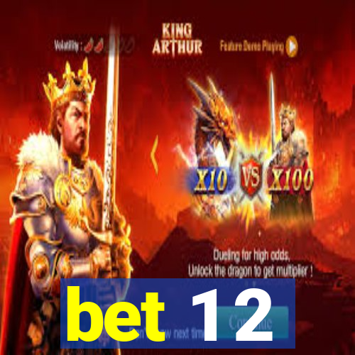 bet 1 2