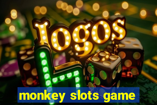 monkey slots game