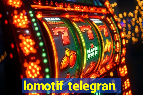 lomotif telegran