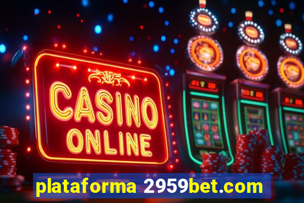 plataforma 2959bet.com