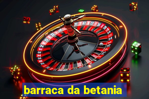 barraca da betania