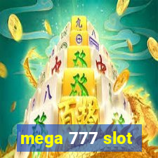 mega 777 slot