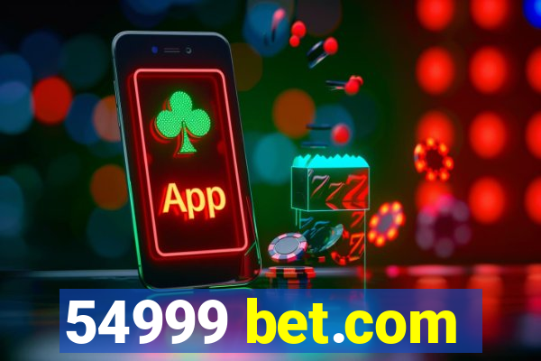 54999 bet.com