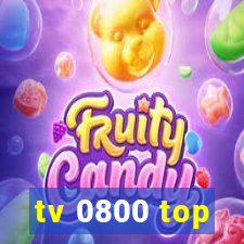 tv 0800 top