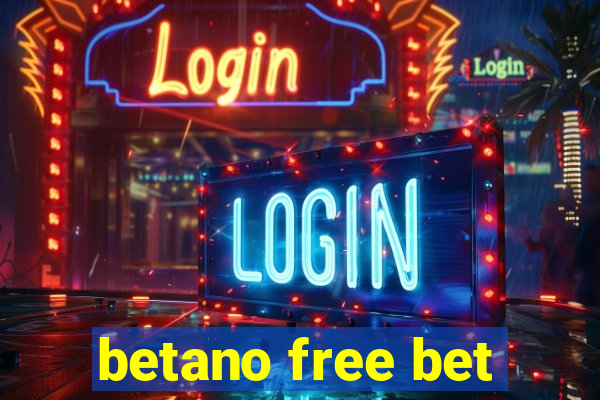 betano free bet