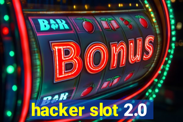 hacker slot 2.0