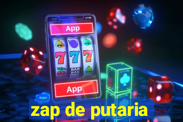 zap de putaria