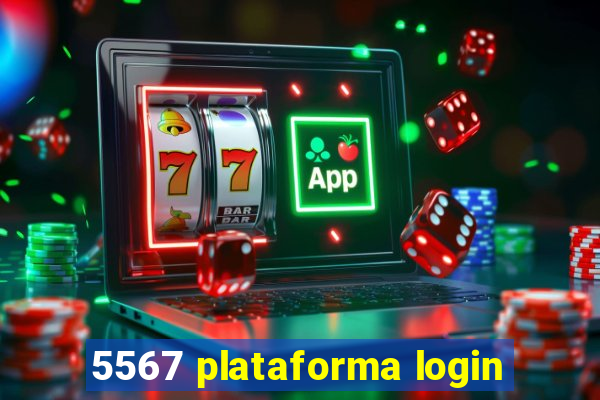 5567 plataforma login