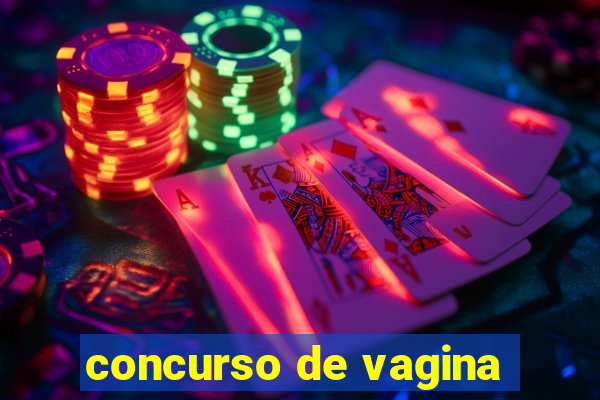 concurso de vagina