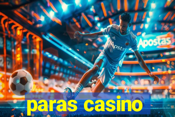 paras casino