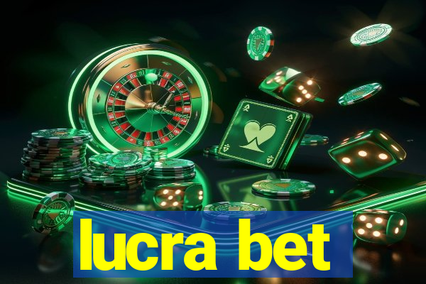 lucra bet