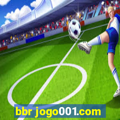 bbr jogo001.com