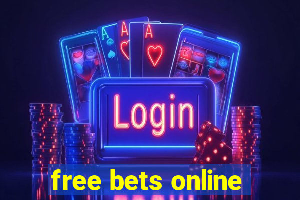 free bets online