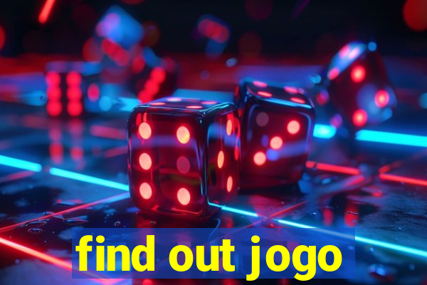 find out jogo