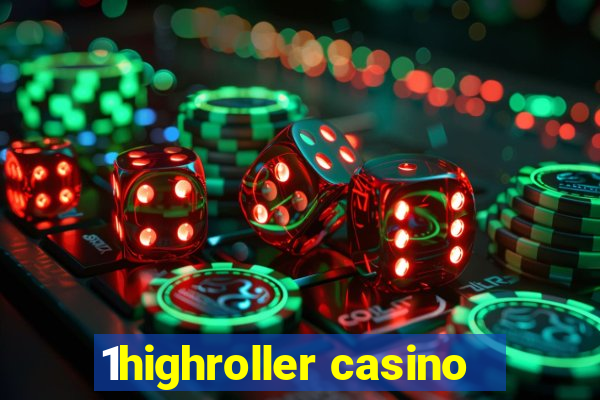 1highroller casino