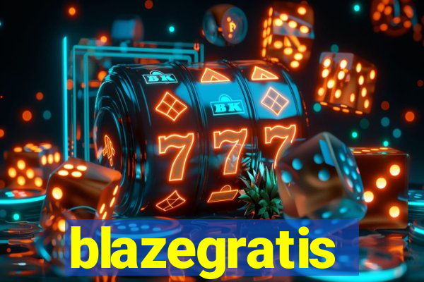 blazegratis